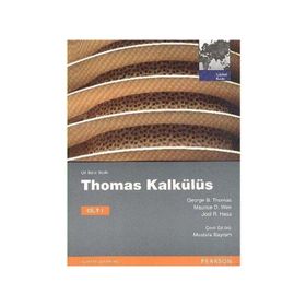 THOMAS KALKÜLÜS - CILT 1 - GEORGE B. THOMAS;MAURICE D. WEIR;JOEL R. HASS