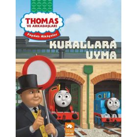 Thomas ve Arkadaşları Kurallara Uyma-Kolektif