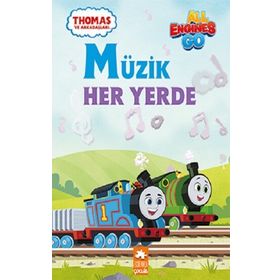 Thomas ve Arkadaşları - Müzik Her Yerde - Adam Beechen Thomas ve Arkadaşları - Müzik Her Yerde - Eksik Parça Yayınları