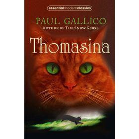 THOMASINA (ESSENTIAL MODERN CLASSICS) - PAUL GALLICO