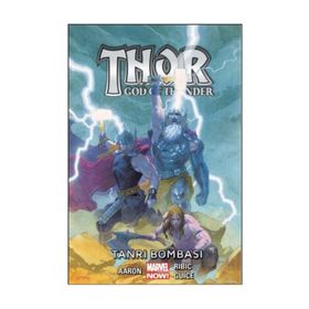 Thor - God of Thunder Cilt: 2 - Tanrı Bombası - Kolektif