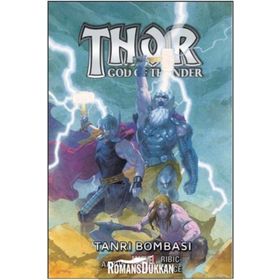 Thor - God of Thunder Cilt: 2 - Tanrı Bombası - Kolektif