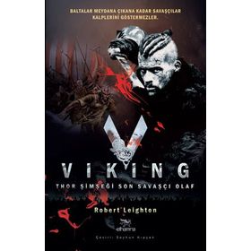 Thor Şimşeği - Vikinglerin Efsane Kralı Olaf - Robert Leighton