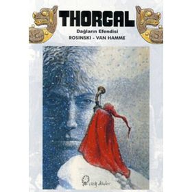 THORGAL DAĞLARIN EFENDISI - JEAN VAN HAMME;GRZEGORZ ROSINSKI