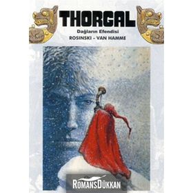 THORGAL DAĞLARIN EFENDISI - JEAN VAN HAMME;GRZEGORZ ROSINSKI