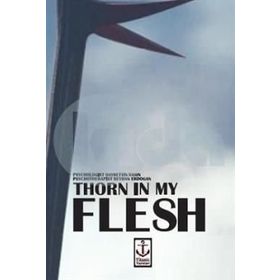 Thorn in My Flesh - Hayrettin Şahin Reyhan Erdoğan