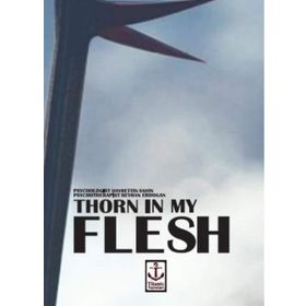 Thorn in My Flesh - Hayrettin Şahin Reyhan Erdoğan
