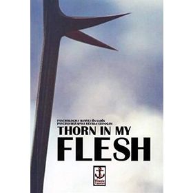 Thorn in My Flesh - Hayrettin Şahin Reyhan Erdoğan