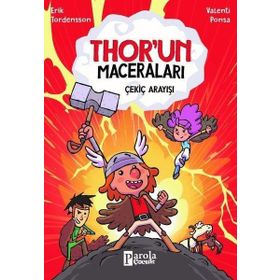 Thor'un Maceraları Çekiç Arayışı Erik Tordensson