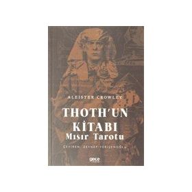 Thoth'un Kitabı Mısır Tarotu Aleister Crowley
