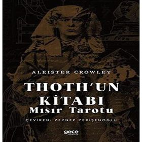 Thoth'un Kitabı Mısır Tarotu Aleister Crowley