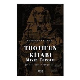 Thoth'un Kitabı Mısır Tarotu Aleister Crowley