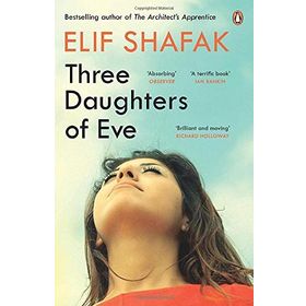 Three Daughters of Eve - Elif Şafak