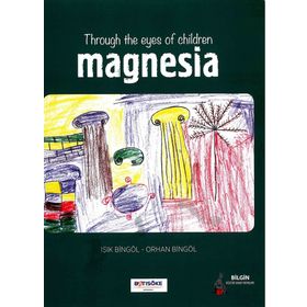Throug The Eyes Of Children Magnesia - Orhan Bingöl Işık Bingöl