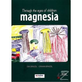Throug The Eyes Of Children Magnesia - Orhan Bingöl Işık Bingöl