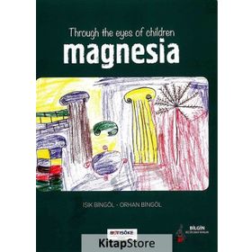 Throug The Eyes Of Children Magnesia - Orhan Bingöl Işık Bingöl