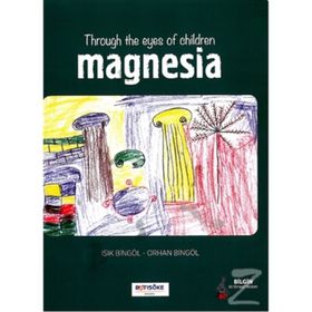 Throug The Eyes Of Children Magnesia - Orhan Bingöl Işık Bingöl
