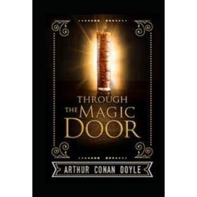 Through The Magic Door - Arthur Conan Doyle