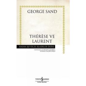 THÉRÈSE VE LAURENT (CILTLI) - GEORGE SAND