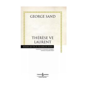 THÉRÈSE VE LAURENT (CILTLI) - GEORGE SAND