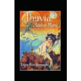 Thuvia Maid of Mars - Edgar Rice Burroughs