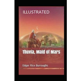 Thuvia Maid of Mars - Edgar Rice Burroughs