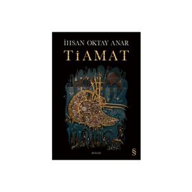 Tiamat - İhsan Oktay Anar