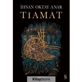 Tiamat - İhsan Oktay Anar