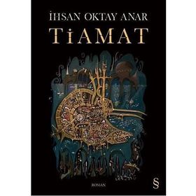 Tiamat - İhsan Oktay Anar