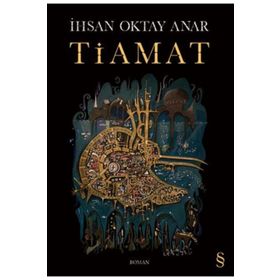 Tiamat - İhsan Oktay Anar