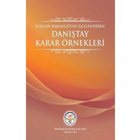 Tiav İçişleri Bakanlığını İlgilendiren Danıştay Karar Örnekleri
