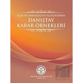 Tiav İçişleri Bakanlığını İlgilendiren Danıştay Karar Örnekleri