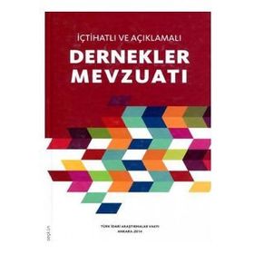 Tiav İçtihatlı Ve Açıklamalı Dernekler Mevzuatı