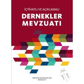 Tiav İçtihatlı Ve Açıklamalı Dernekler Mevzuatı