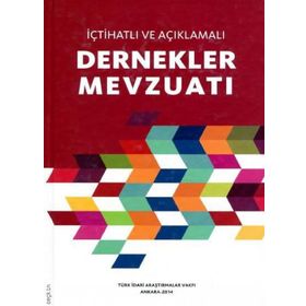 Tiav İçtihatlı Ve Açıklamalı Dernekler Mevzuatı