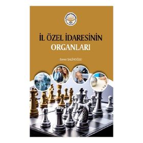 Tiav İl Özel İdaresinin Organları