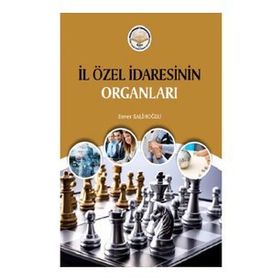 Tiav İl Özel İdaresinin Organları