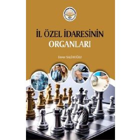 Tiav İl Özel İdaresinin Organları