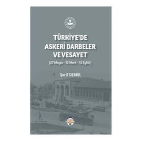 Tiav Türkiye'de Askeri Darbeler ve Vesayet