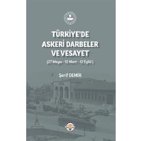 Tiav Türkiye'de Askeri Darbeler ve Vesayet