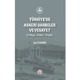 Tiav Türkiye'de Askeri Darbeler ve Vesayet