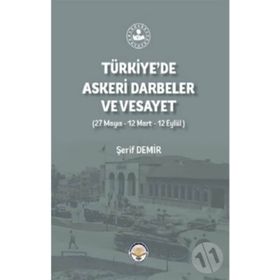 Tiav Türkiye'de Askeri Darbeler ve Vesayet