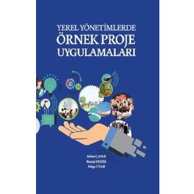 Tiav Yerel Yönetimlerde Örnek Proje Uygulamaları