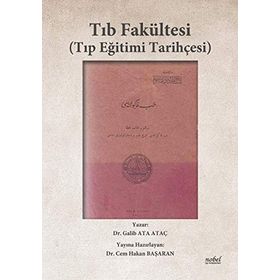 Tıb Fakültesi Tıp Eğitimi Tarihçesi - Cem Hakan Başaran