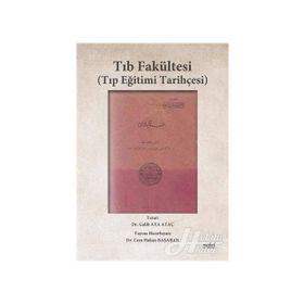 Tıb Fakültesi Tıp Eğitimi Tarihçesi - Cem Hakan Başaran