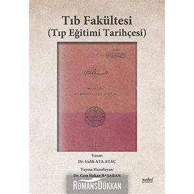 Tıb Fakültesi Tıp Eğitimi Tarihçesi - Cem Hakan Başaran
