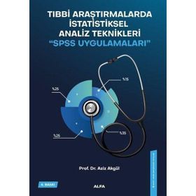 Tıbbi Araştırmalarda İstatiksel Analiz Teknikleri - Aziz Akgül