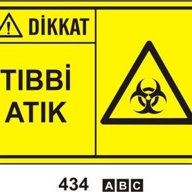 Tıbbi Atık Uyarı Levhası