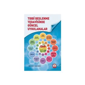 Tıbbi Beslenme Tedavisinde Güncel Uygulamalar-Ankara Nobel Tıp Kitabevi