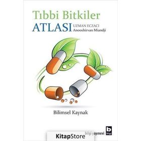TIBBİ BITKILER ATLASI BILIMSEL KAYNAK - ANOOSHIRVAN MIANDJI